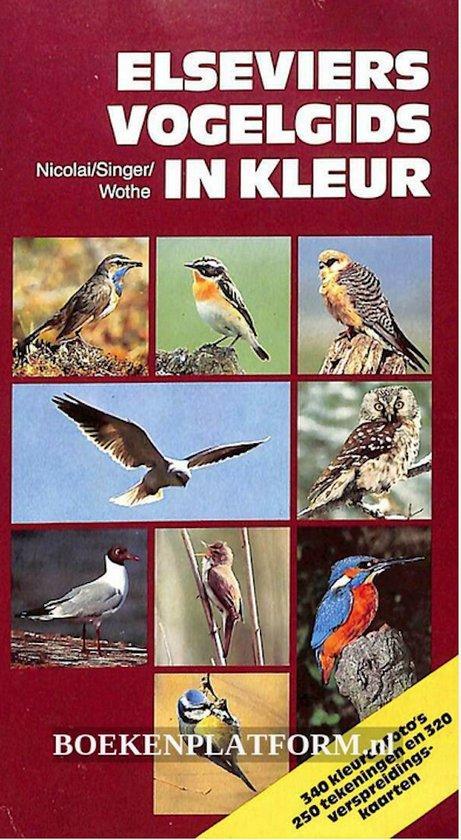 Elseviers vogelgids in kleur 9789010053862 Nicolai, Boeken, Wetenschap, Gelezen, Verzenden