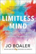 9780062851741 Limitless Mind Learn, Lead, and Live Withou..., Boeken, Nieuw, Jo Boaler, Verzenden