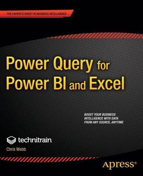 Power Query for Power BI and Excel 9781430266914, Boeken, Wetenschap, Zo goed als nieuw, Verzenden