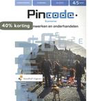 4/5 havo Samenwerken en onderhandelen / Pincode /, Verzenden, Zo goed als nieuw