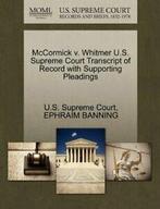 McCormick v. Whitmer U.S. Supreme Court Transcr. Court., U.S. Supreme Court, Zo goed als nieuw, Verzenden