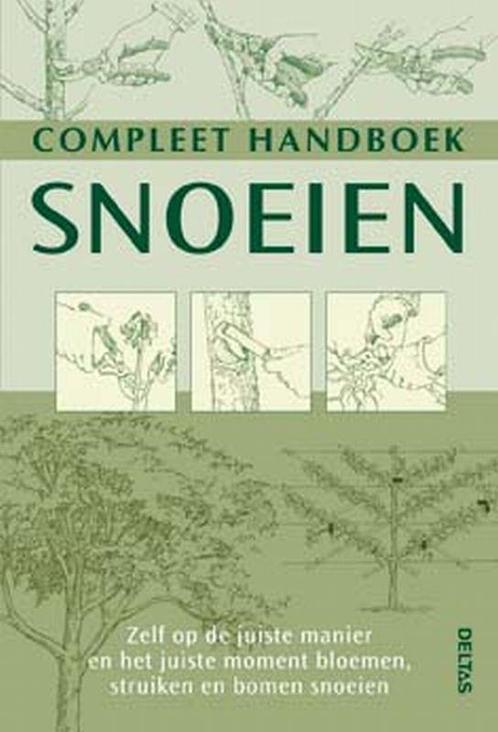 Compleet handboek snoeien 9789044712698 Lorna Hill, Boeken, Hobby en Vrije tijd, Gelezen, Verzenden