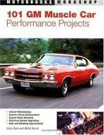 Motorbooks workshop: 101 GM muscle car performance projects, Gelezen, Mitch Burns, Colin Date, Verzenden