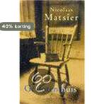 Gesloten Huis 9789023470946 Nicolaas Matsier, Boeken, Verzenden, Gelezen, Nicolaas Matsier