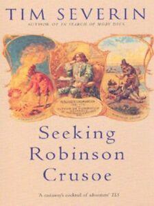 Seeking Robinson Crusoe by Tim Severin (Paperback) softback), Boeken, Taal | Engels, Gelezen, Verzenden