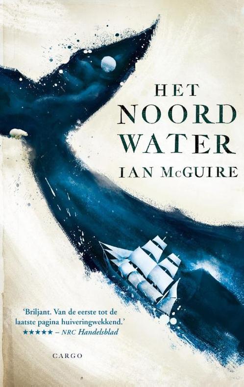 Het noordwater 9789023481720 Ian McGuire, Boeken, Thrillers, Zo goed als nieuw, Verzenden