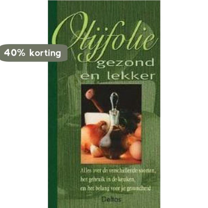 Olijfolie Gezond En Lekker 9789024380053, Boeken, Kookboeken, Gelezen, Verzenden