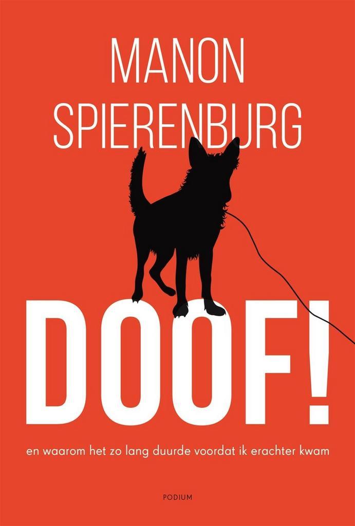 Doof! 9789463811583 Manon Spierenburg, Boeken, Literatuur, Gelezen, Verzenden