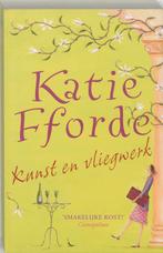 Kunst en vliegwerk 9789041014269 Katie Fforde, Verzenden, Gelezen, Katie Fforde