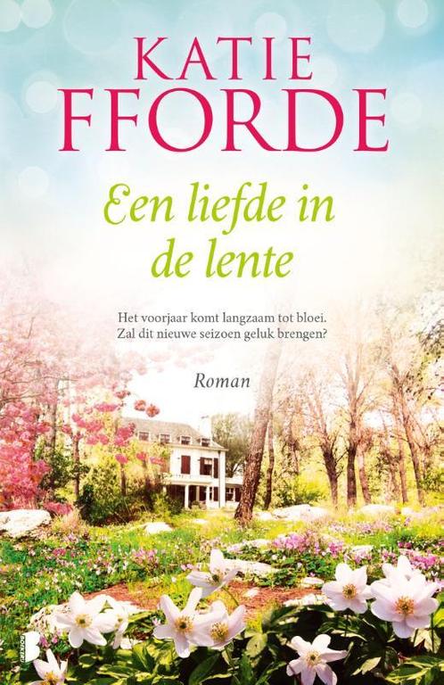 Een liefde in de lente 9789022588956 Katie Fforde, Boeken, Romans, Gelezen, Verzenden