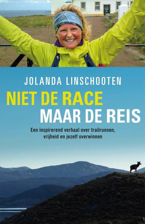 Niet de race maar de reis 9789024566815 Jolanda Linschooten, Boeken, Literatuur, Zo goed als nieuw, Verzenden