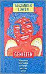 Genieten 9789063253073 A. Lowen, Boeken, Verzenden, Zo goed als nieuw, A. Lowen
