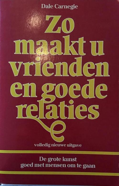 Zo maakt u vrienden en goede relaties 9789060578711 Carnegie, Boeken, Hobby en Vrije tijd, Gelezen, Verzenden