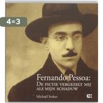 Fernando Pessoa: De Fictie Vergezelt Mij Als Mijn Schaduw, Boeken, Verzenden, Gelezen, M. Stoker