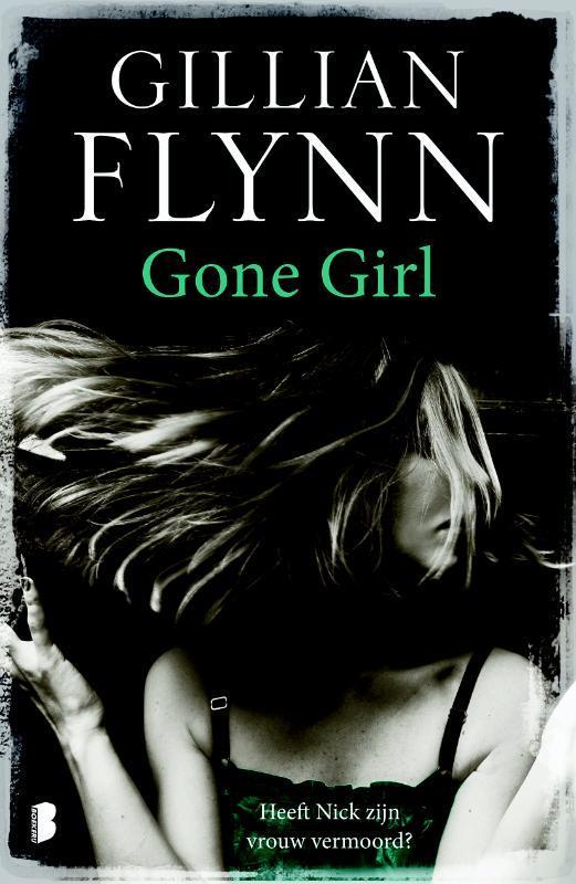 Gone girl 9789022572047 Gillian Flynn, Boeken, Thrillers, Gelezen, Verzenden