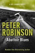 Abattoir Blues 9781444704976 Robinson  Peter, Verzenden, Gelezen, Robinson  Peter