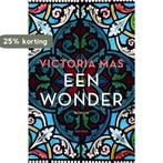 Een wonder 9789000386062 Victoria Mas, Verzenden, Zo goed als nieuw, Victoria Mas