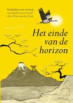 Het einde van de horizon 9789401301374 Wim van der Zwan, Boeken, Verzenden, Zo goed als nieuw, Wim van der Zwan