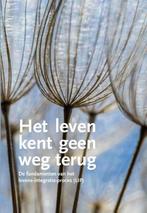 Het leven kent geen weg terug 9789492331113 Wilfried Nelles, Boeken, Verzenden, Gelezen, Wilfried Nelles