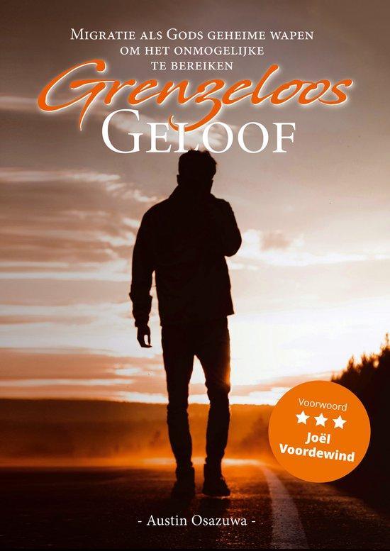 Grenzeloos geloof 9789493274174 Austin Osazuwa, Boeken, Overige Boeken, Zo goed als nieuw, Verzenden