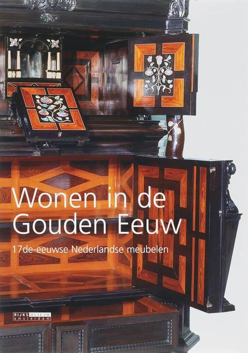 Wonen in de Gouden Eeuw / Rijksmuseum dossiers 9789086890132, Boeken, Kunst en Cultuur | Beeldend, Zo goed als nieuw, Verzenden