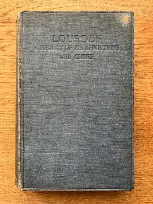 Bertrin, Georges - Lourdes A History of its Apparitions and, Antiek en Kunst, Antiek | Boeken en Bijbels