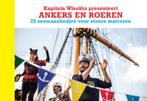 Ankers en roeren 9789490378349 Kapitein Winokio, Verzenden, Gelezen, Kapitein Winokio