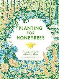 Planting for Honeybees 9781787131460 Sarah Wyndham Lewis, Boeken, Taal | Engels, Gelezen, Verzenden