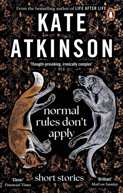 Normal Rules Dont Apply 9781804990803 Kate Atkinson, Boeken, Taal | Engels, Zo goed als nieuw, Verzenden