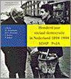 HONDERD JAAR SOCIAAL-DEMOCRATIE NED 9789035113534 Auteur, Boeken, Verzenden, Gelezen, Auteur
