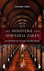 Het ministerie van spirituele zaken 9789492528742, Boeken, Verzenden, Gelezen, Janneke Leber