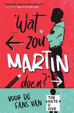 Wat zou Martin doen? / Wat zou ... doen? 9789000365449, Verzenden, Zo goed als nieuw, Nic Stone