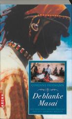 De Blanke Masai / Druk Heruitgave 9789089900647, Boeken, Romans, Gelezen, Corinne Hofmann, N.v.t., Verzenden