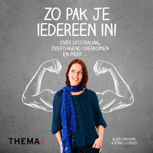Zo pak je iedereen in! 9789058718853 Estrella Meijs, Boeken, Psychologie, Zo goed als nieuw, Verzenden