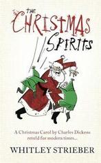 The Christmas spirits by Whitley Strieber (Hardback), Gelezen, Whitley Strieber, Verzenden