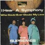 vinyl single 7 inch - The Supremes - I Hear A Symphony /..., Cd's en Dvd's, Vinyl Singles, Zo goed als nieuw, Verzenden