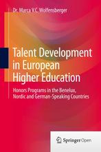 Talent Development in European Higher Education, Verzenden, Zo goed als nieuw, Dr. Marca V.C. Wolfensberger