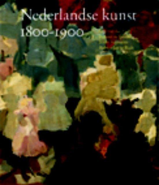 Boek Nederlandse kunst 1800-1900 9789040086151, Boeken, Kunst en Cultuur | Fotografie en Design, Zo goed als nieuw, Verzenden