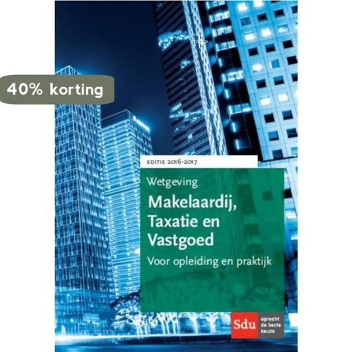 Wetgeving makelaardij, taxatie en vastgoed / 2016-2017 /, Boeken, Wetenschap, Gelezen, Verzenden