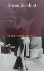 t Is zo weer nacht 9789025410803 Joyce Roodnat, Boeken, Verzenden, Gelezen, Joyce Roodnat