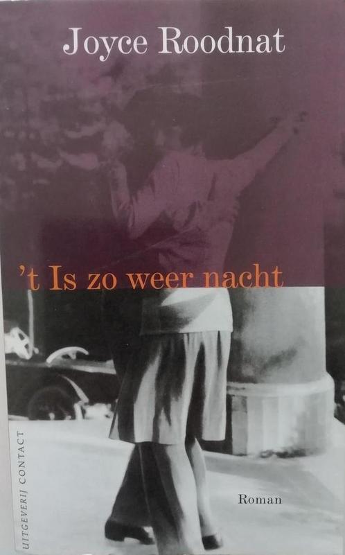 t Is zo weer nacht 9789025410803 Joyce Roodnat, Boeken, Romans, Gelezen, Verzenden