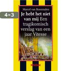 Je hebt het niet van mij 9789046803431 M. van Roosmalen, Verzenden, Gelezen, M. van Roosmalen