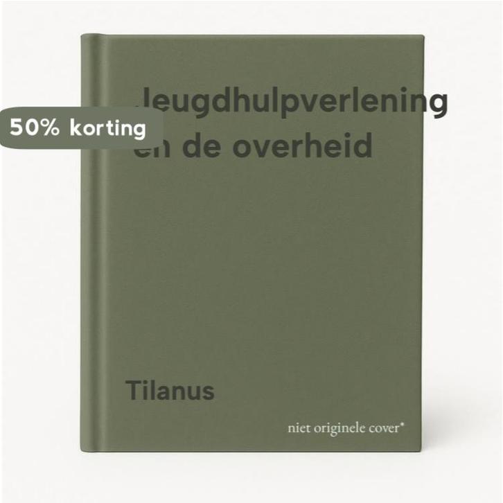 Jeugdhulpverlening en de overheid 9789066650756 Tilanus, Boeken, Politiek en Maatschappij, Gelezen, Verzenden