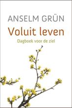Voluit leven 9789043525343 Anselm Grün, Boeken, Esoterie en Spiritualiteit, Verzenden, Zo goed als nieuw, Anselm Grün