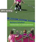 Haarbandjes en wedstrijdkriebels / I love hockey / 4, Boeken, Verzenden, Gelezen, Barbara Scholten
