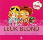Leuk blond 9789021516042 J. Dröge, Verzenden, Gelezen, J. Dröge