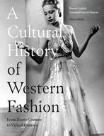 A Cultural History of Western Fashion: From Haute Couture to, Verzenden, Nieuw