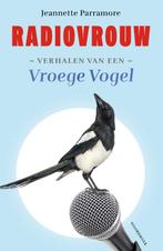 Radiovrouw 9789464710861 Jeannette Parramore, Boeken, Verzenden, Zo goed als nieuw, Jeannette Parramore
