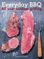 9781911621355 Everyday BBQ: All Year Outdoor Grilling, Boeken, Kookboeken, Verzenden, Nieuw, Andreas Rummel