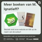 Etnische conflicten en het moderne geweten 9789025497330, Verzenden, Zo goed als nieuw, M. Ignatieff